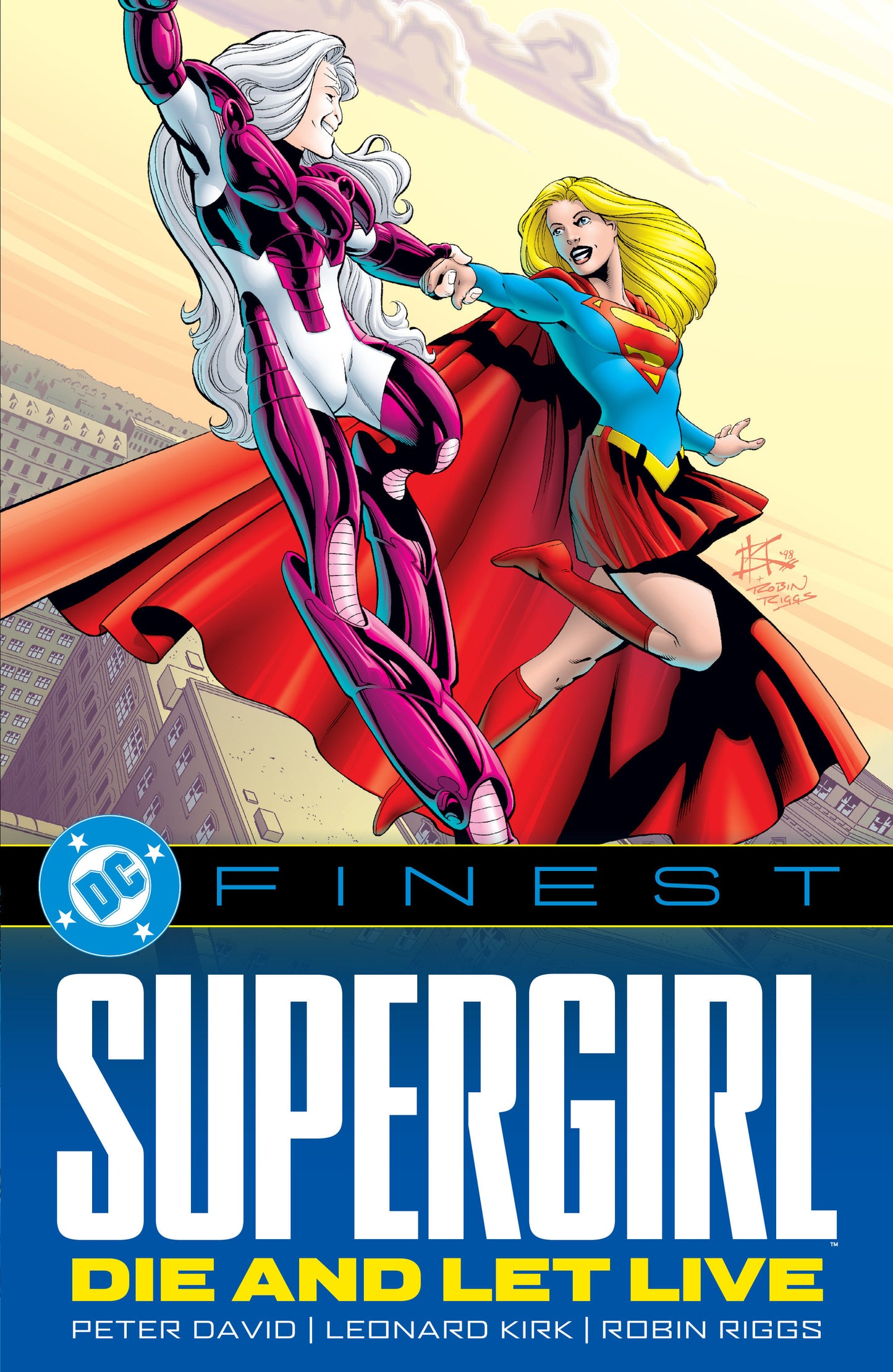 DC Finest Supergirl Die And Let Live TPB