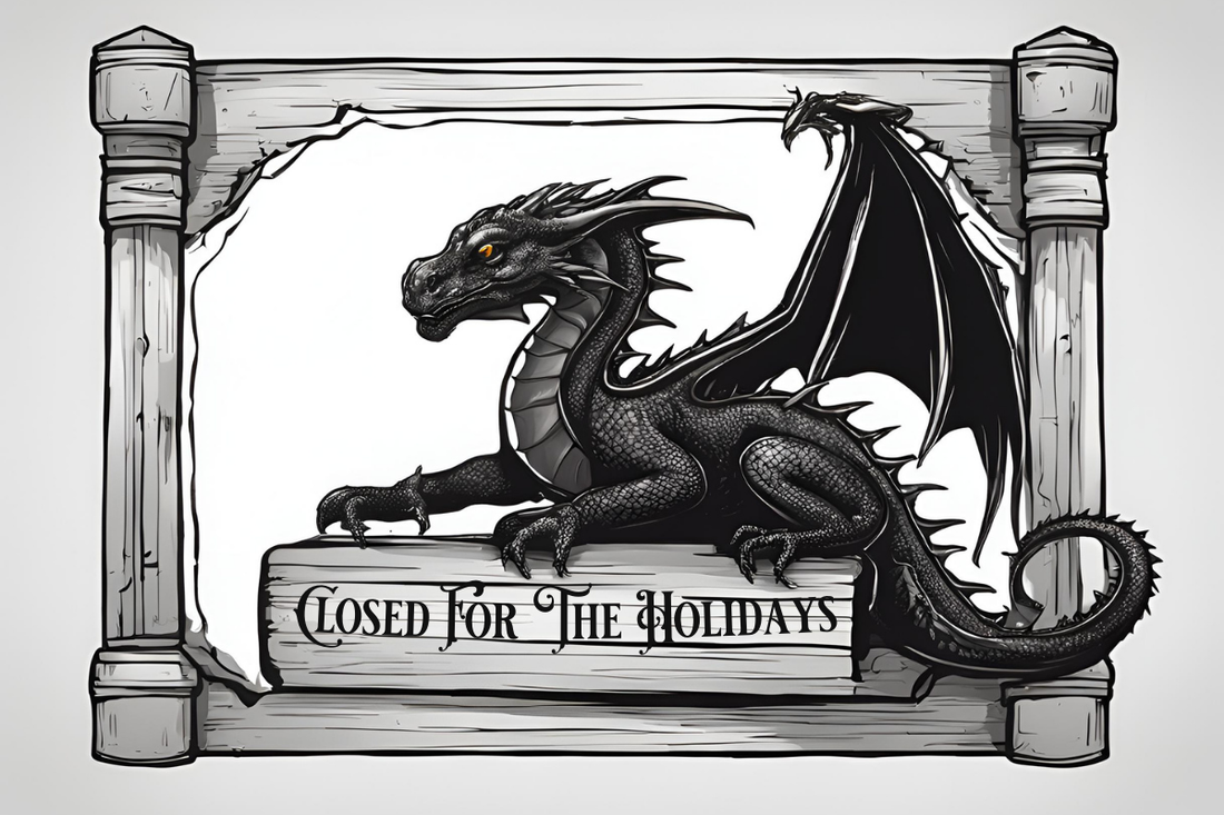 Black Dragon Comics Holiday Break