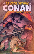 Comic book cover featuring 'The Savage Sword of Conan Reforged' with a muscular figure holding a sword.