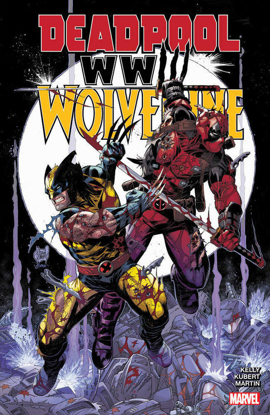 Deadpool & Wolverine: WWIII (Trade Paperback)