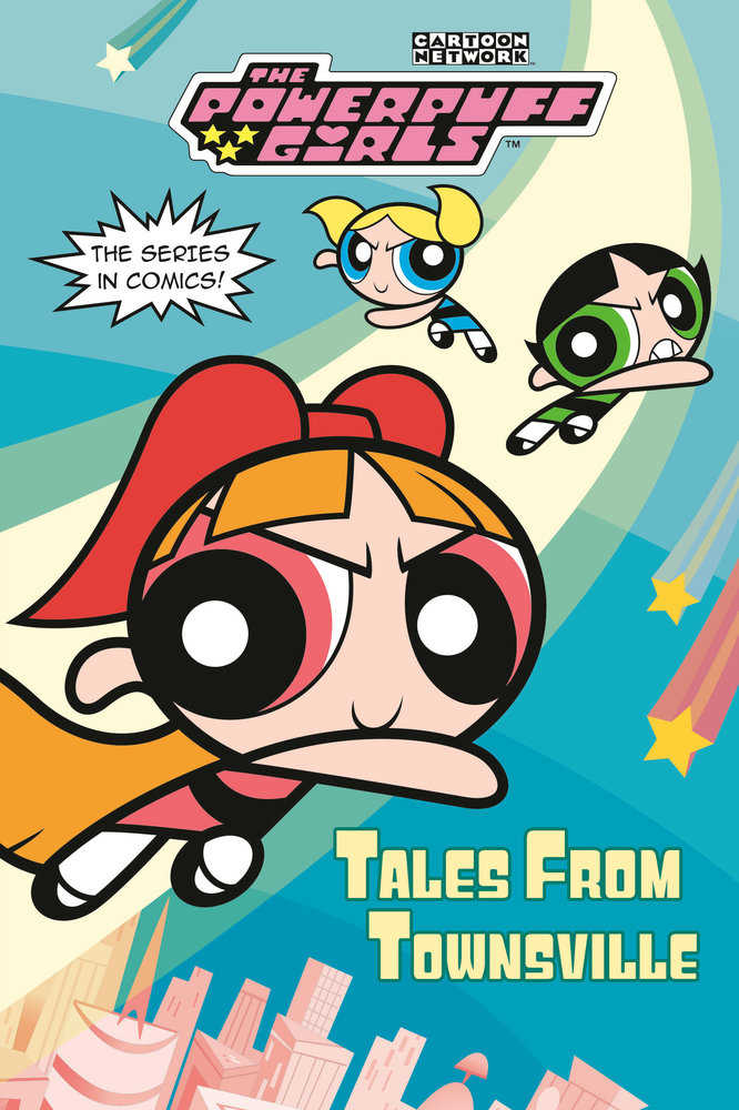 The Powerpuff Girls: Tales From Townsville (Trade Paperback)