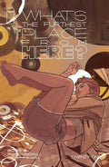 What's The Furthest Place From Here? (2021) #21B