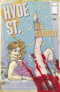 Comic book cover featuring a woman with a leg raised, blood on the ground, and text 'Hyde St. with Glee Goodbody'.