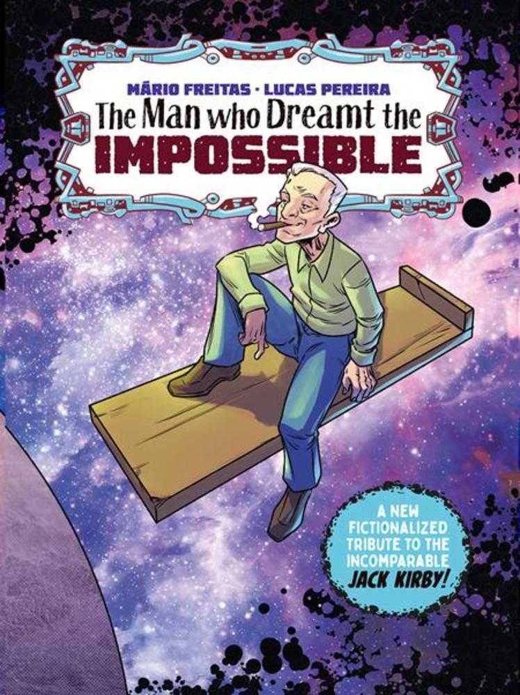 The Man Who Dreamt The Impossible: A Tribute To Jack Kirby (2025) #1 Treasury Edition