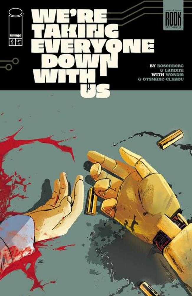 Comic book cover with a gold hand holding a gun and a blood-stained hand, text 'We're taking everyone down with us', and Image Comics logo.