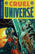 Comic book cover titled 'Cruel Universe' with futuristic design elements.