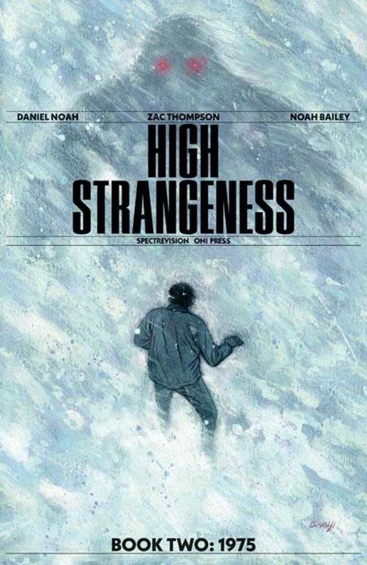 Book cover of 'High Strangeness' with a figure looking up at a large, shadowy figure with glowing eyes.