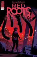 Red Roots #3 Cover A Lorenzo De Felici