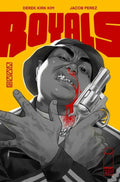 Royals #3 (Of 6) Cover C 1 in 10 Derek Kirk Kim Variant (Mature)