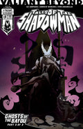 Valiant Beyond: Tales Of The Shadowman #6  Ghosts Of The Bayou #3 Cover A (Sabbatini)