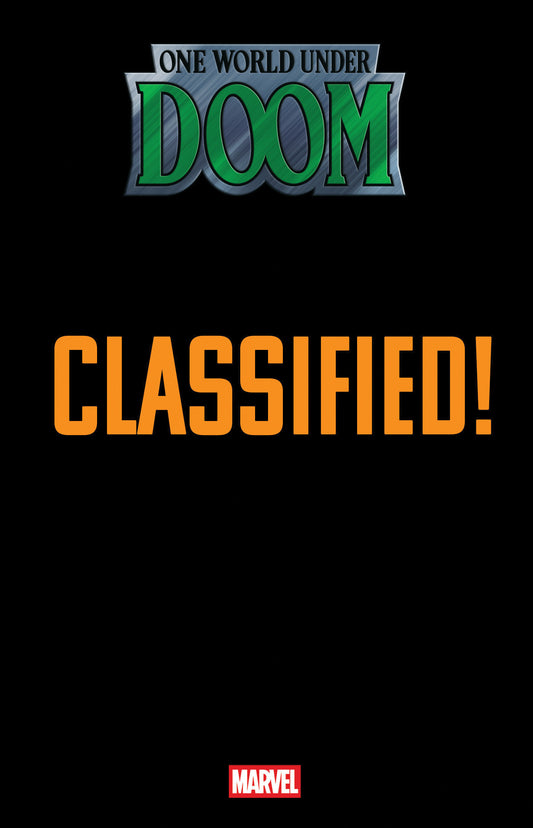Marvel logo with 'One World Under Doom' text and 'Classified!' on a black background