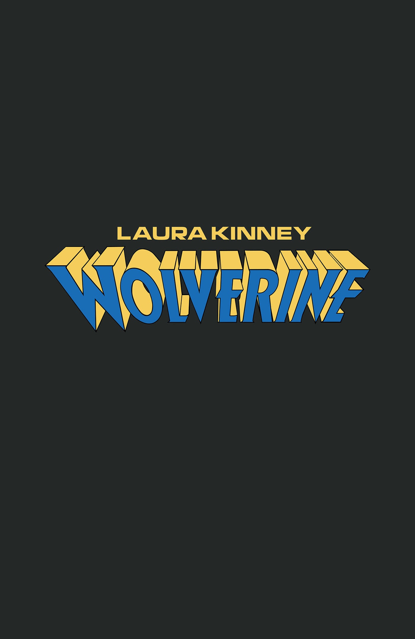 Laura Kinney: Wolverine #1 Logo Variant