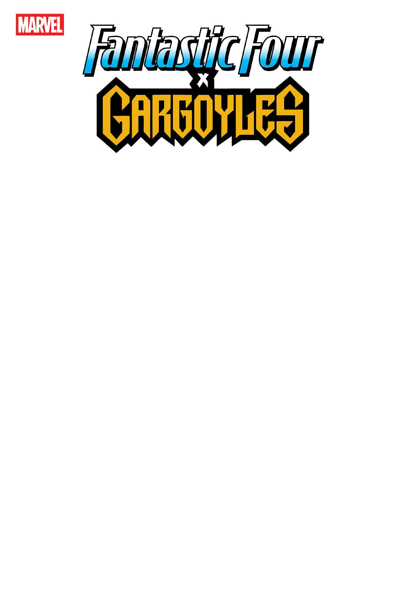 Fantastic Four/Gargoyles #1 Blank Cover Variant