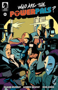 Who Are The Power Pals? #3 (Cover A) (Ahmed Raafat)