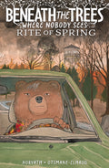Beneath The Trees Where Nobody Sees: Rite Of Spring (Direct Market)