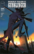 Comic book cover for Deadly Tales of the Gunslinger #4 published by Image Comics. The cover art features a stylized cowboy silhouette in a top hat and coat, holding a rifle and pistol, standing in a graveyard at sunset.