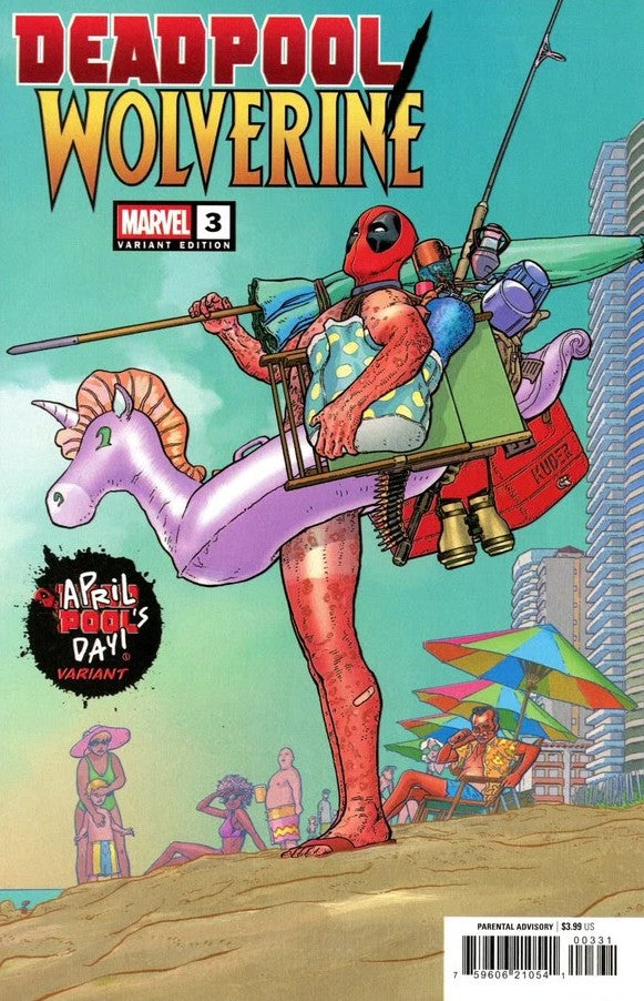 Deadpool Wolverine variant edition comic book cover, issue number 3, published by Marvel. The cover art features Deadpool riding a pink inflatable unicorn on a sandy beach, with a fishing rod on his back, a city skyline in the background, and a 'April Fools Day!' badge.