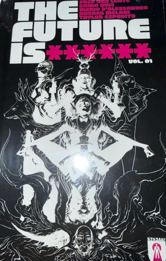 Book cover of 'The Future Is XXXXX' with abstract design and text