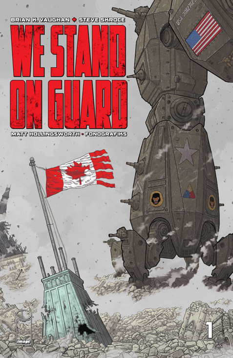 Comic book cover titled 'We Stand On Guard' with a robot and flags on a gray background