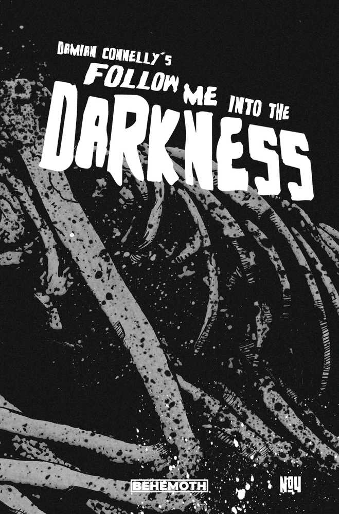 Follow Me Into The Darkness Vol. 1 #4B
