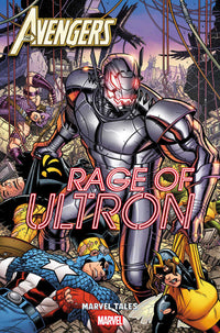 Thumbnail for The Avengers: Rage Of Ultron - Marvel Tales (2023) #1