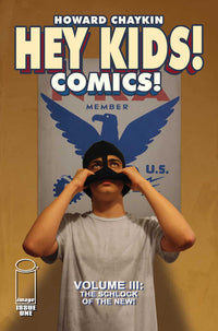 Thumbnail for Hey Kids! Comics! Volume 03: The Schlock Of The New! (2023) #1