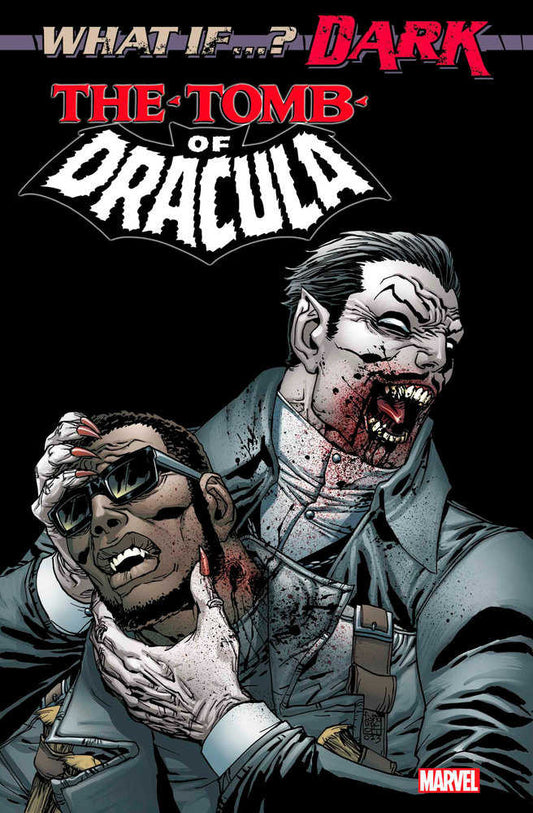 What If...? Dark: Tomb Of Dracula (2024) #1