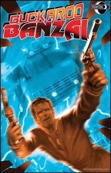 Buckaroo Banzai: Return Of The Screw (2006) #3B - VERY FINE
