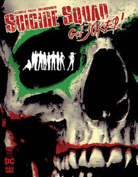 Thumbnail for Suicide Squad: Get Joker! Vol. 1 #2B