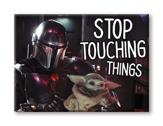 Star Wars Mandalorian Child Flat Magnet: Stop Touching Things